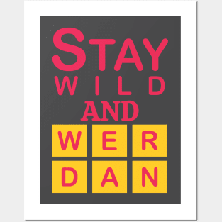 Stay wild and wander Posters and Art